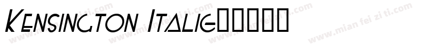Kensington Italic字体转换